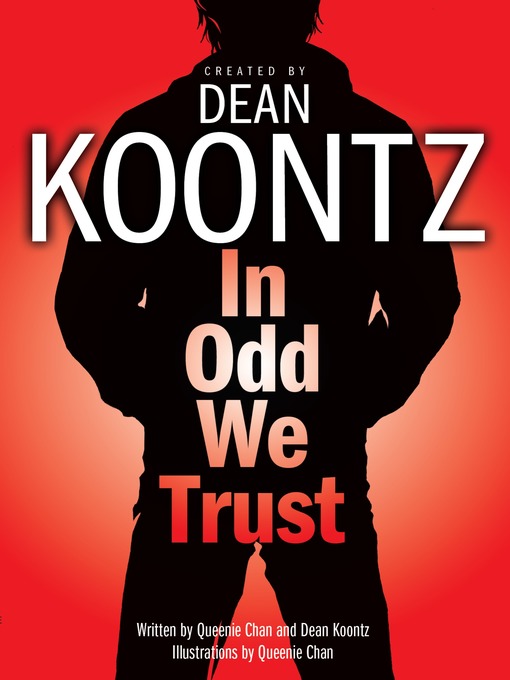 Title details for In Odd We Trust by Dean Koontz - Available
